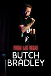 Butch Bradley: From Las Vegas
