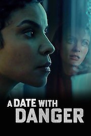 A Date With Danger