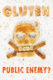 Gluten: Public Enemy?