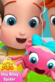 Super JoJo - Itsy Bitsy Spider