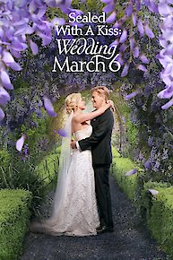 Sealed With a Kiss: Wedding March 6