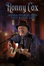 Ronny Cox - Songs Stories and Out & Out Lies