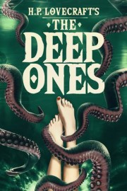 H.P. Lovecraft's The Deep Ones