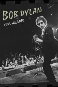 Bob Dylan: Odds And Ends