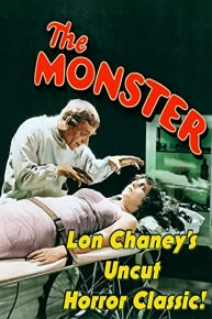 The Monster - Lon Chaney's Uncut Horror Classic!