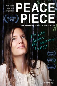 Peace Piece: The Immersive Poems Of Mandy Kahn (Director's Cut)