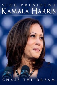 Vice President Kamala Harris: Chase the Dream