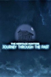 The Heritage Hunters Journey Through The Past