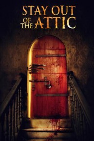 Stay Out of the Attic