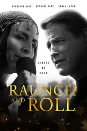 Raunch and Roll