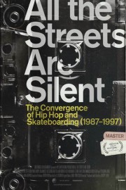 All the Streets Are Silent: The Convergence of Hip Hop and Skateboarding