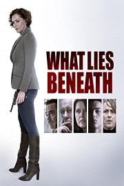 What Lies Beneath