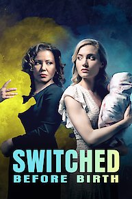 Switched Before Birth