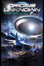 Origins Unknown: The Alien Presence on Earth