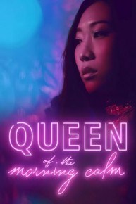 Queen of the Morning Calm