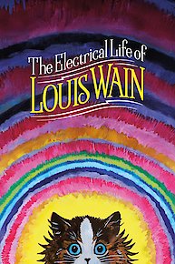 The Electrical Life of Louis Wain