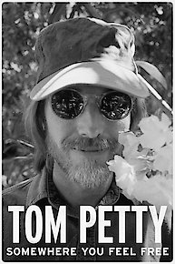 Tom Petty, Somewhere You Feel Free