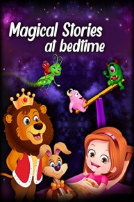 Magical Stories At Bedtime