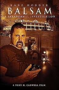 Balsam: A Paranormal Investigation