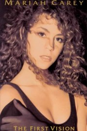 Mariah Carey: The First Vision