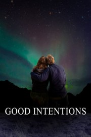 Good Intentions