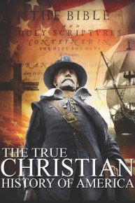 The True Christian History of America