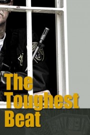 The Toughest Beat