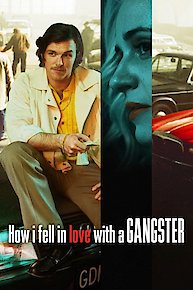 How I Fell in Love With a Gangster