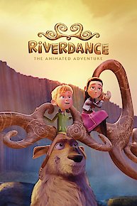 Riverdance: The Animated Adventure