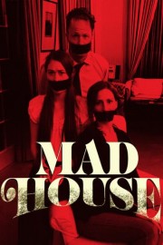 Mad House