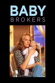 Baby Brokers