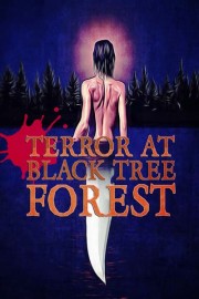 Terror at Black Tree Forest