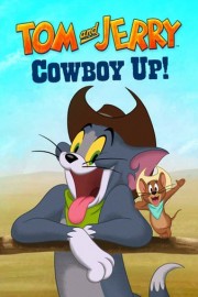 Tom and Jerry: Cowboy Up