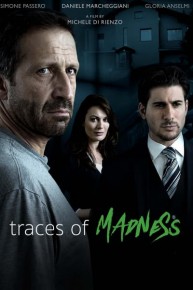 Traces of Madness