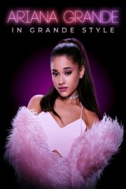 Ariana Grande: In Grande Style