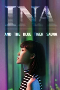 Ina and the Blue Tiger Sauna