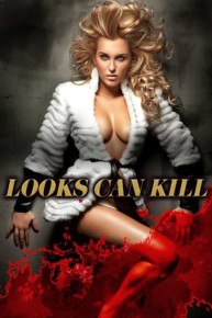 Looks Can Kill