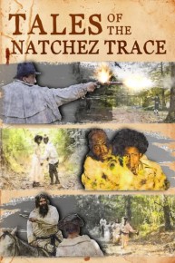 Tales of the Natchez Trace