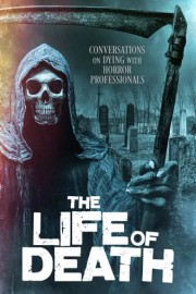 The Life of Death
