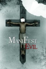 Manifest Evil