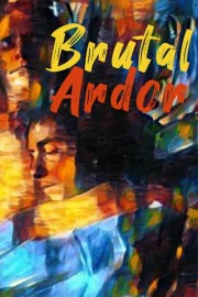 Brutal Ardor