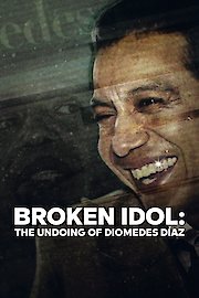 Broken Idol: The Undoing of Diomedes Diaz