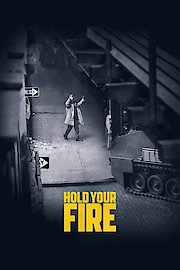 Hold Your Fire