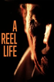 A Reel Life