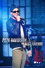 Pete Davidson Presents: The Best Friends