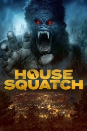 House Squatch