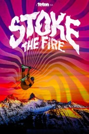 Stoke the Fire