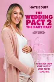 The Wedding Pact 2: The Baby Pact