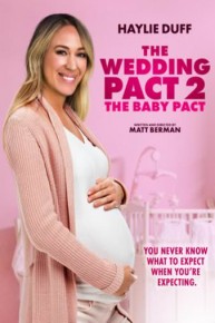 The Wedding Pact 2: The Baby Pact