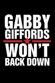 Gabby Giffords Won't Back Down